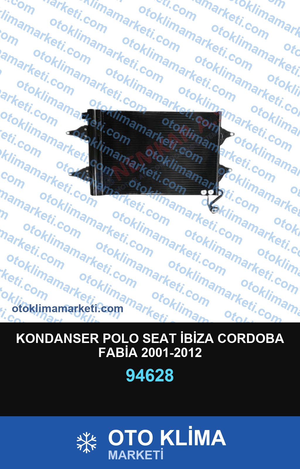 KONDANSER POLO SEAT İBİZA CORDOBA FABİA 2001-2012