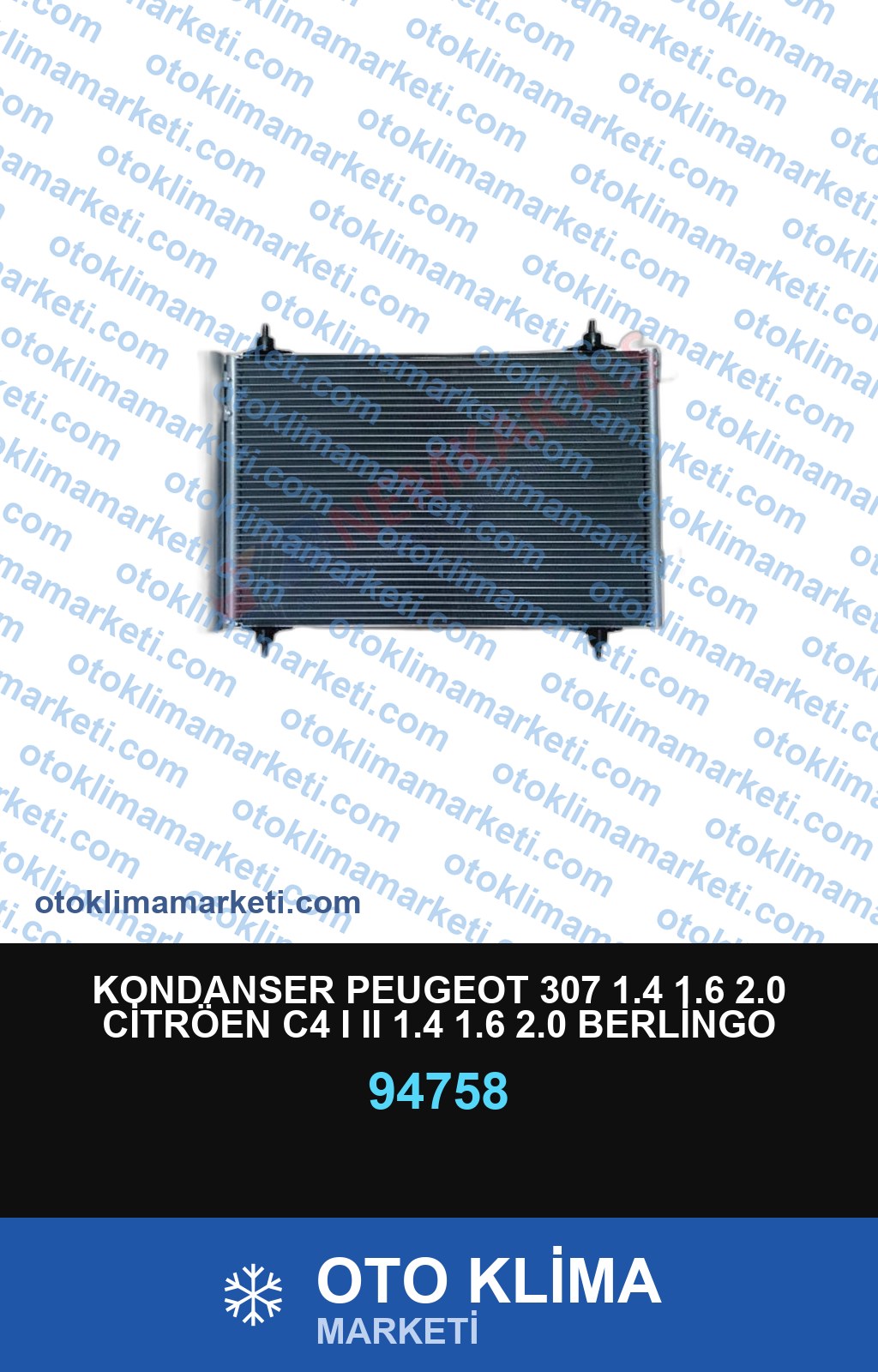 KONDANSER PEUGEOT 307 1.4 1.6 2.0 CİTRÖEN C4 I II 1.4 1.6 2.0 BERLİNGO 570*361*16MM
