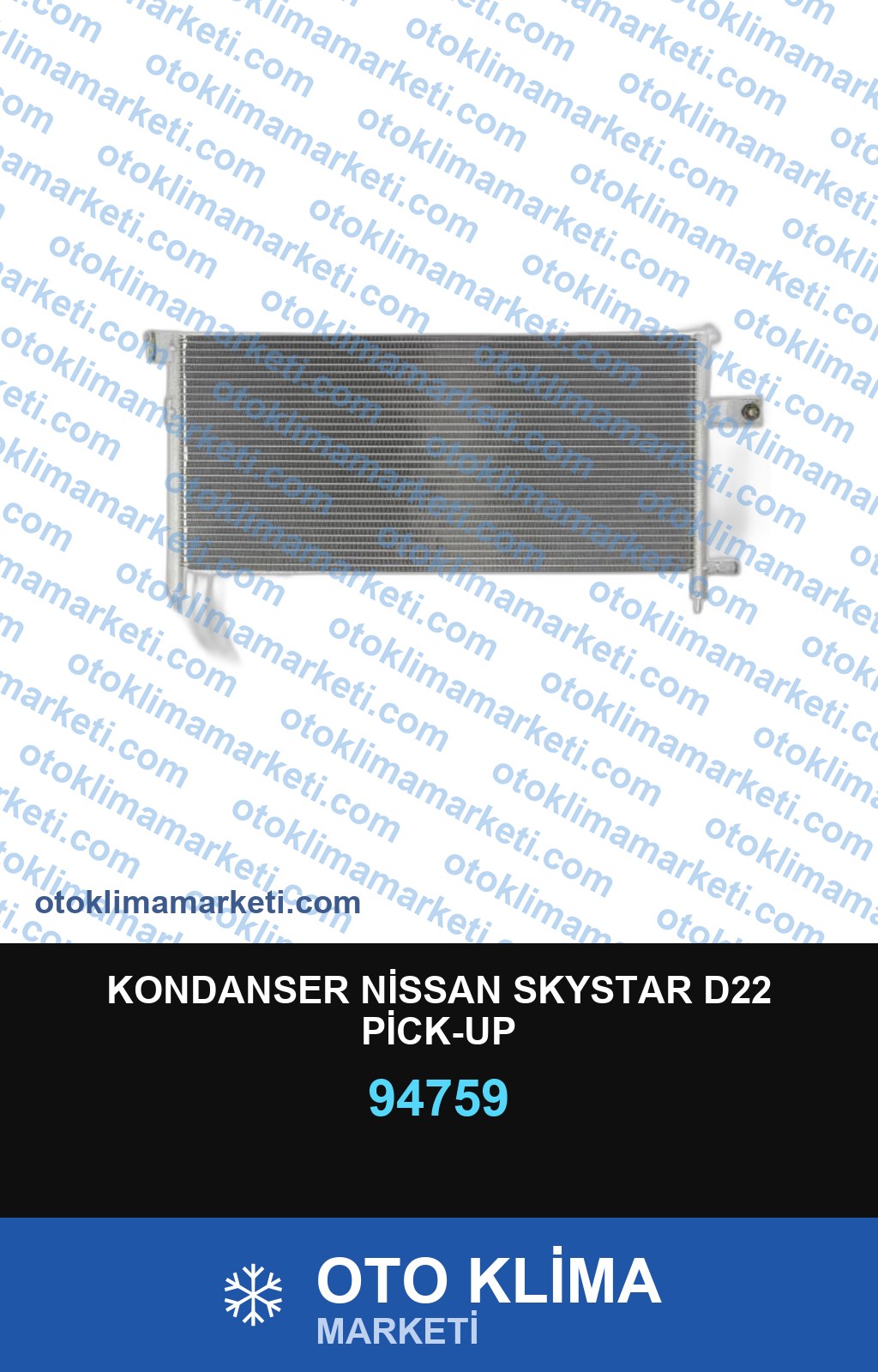 KONDANSER NİSSAN SKYSTAR D22 PİCK-UP