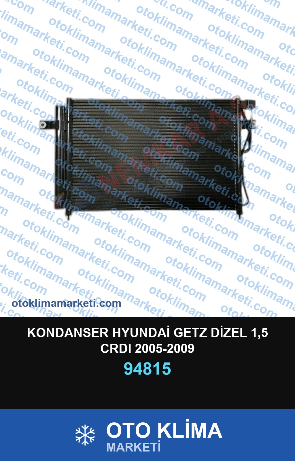 KONDANSER HYUNDAİ GETZ DİZEL 1,5 CRDI 2005-2009
