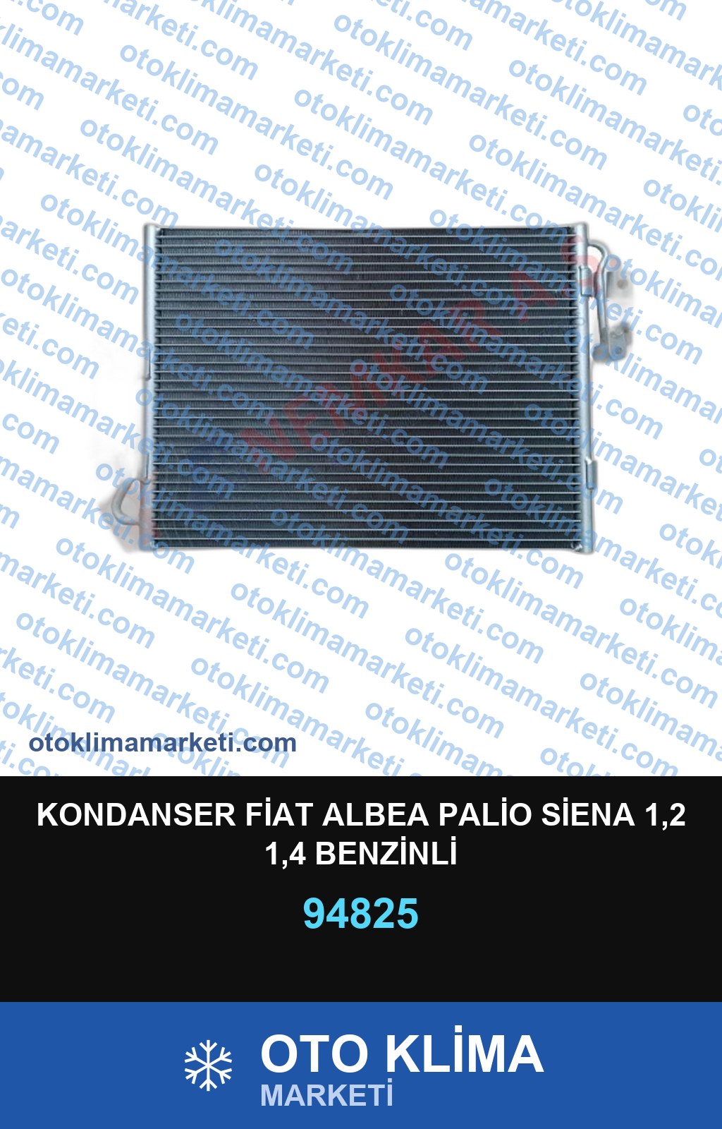 KONDANSER FİAT ALBEA PALİO SİENA 1,2 1,4 BENZİNLİ