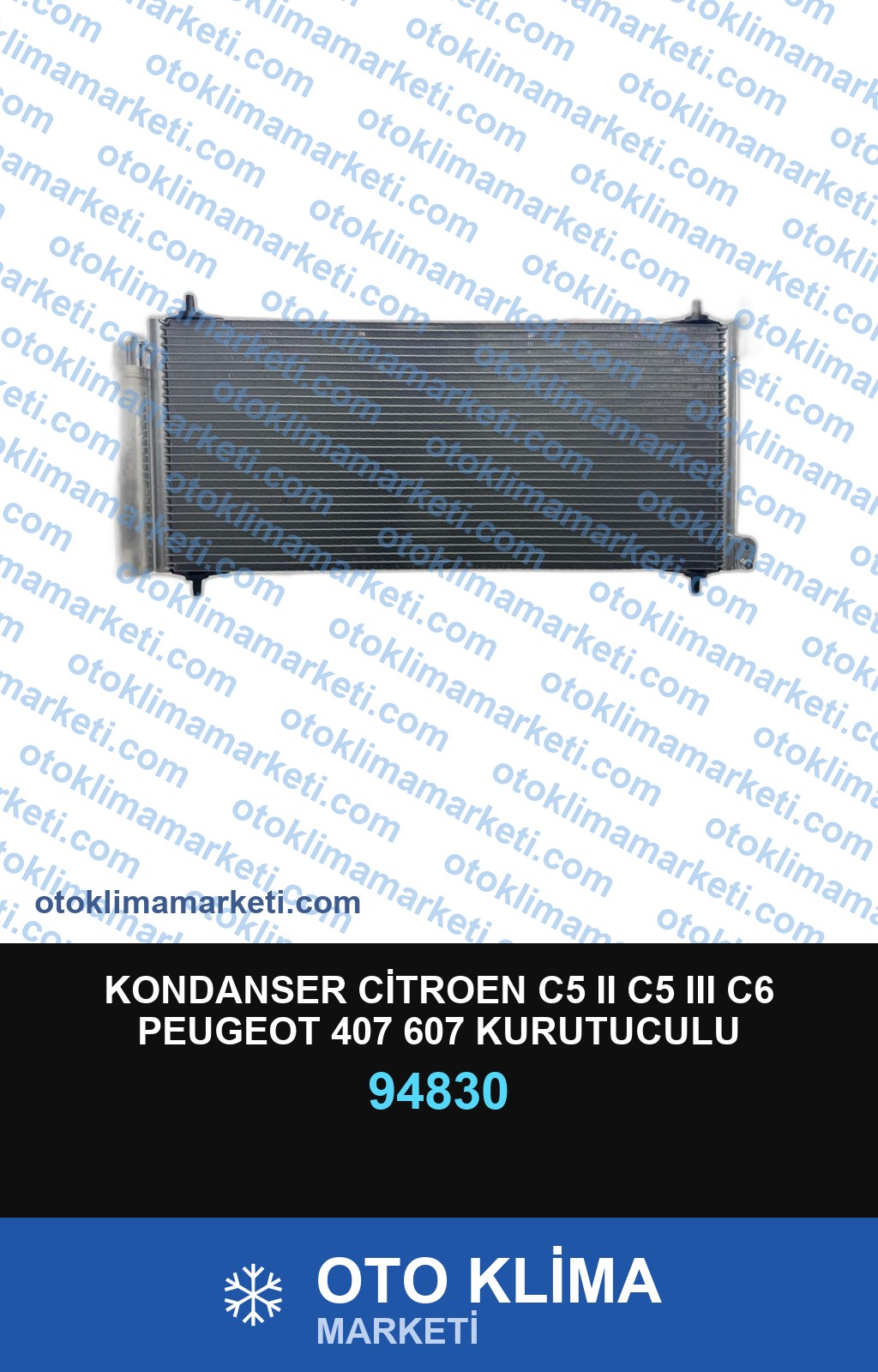 KONDANSER CİTROEN C5 II C5 III C6 PEUGEOT 407 607 KURUTUCULU 708*301*16MM