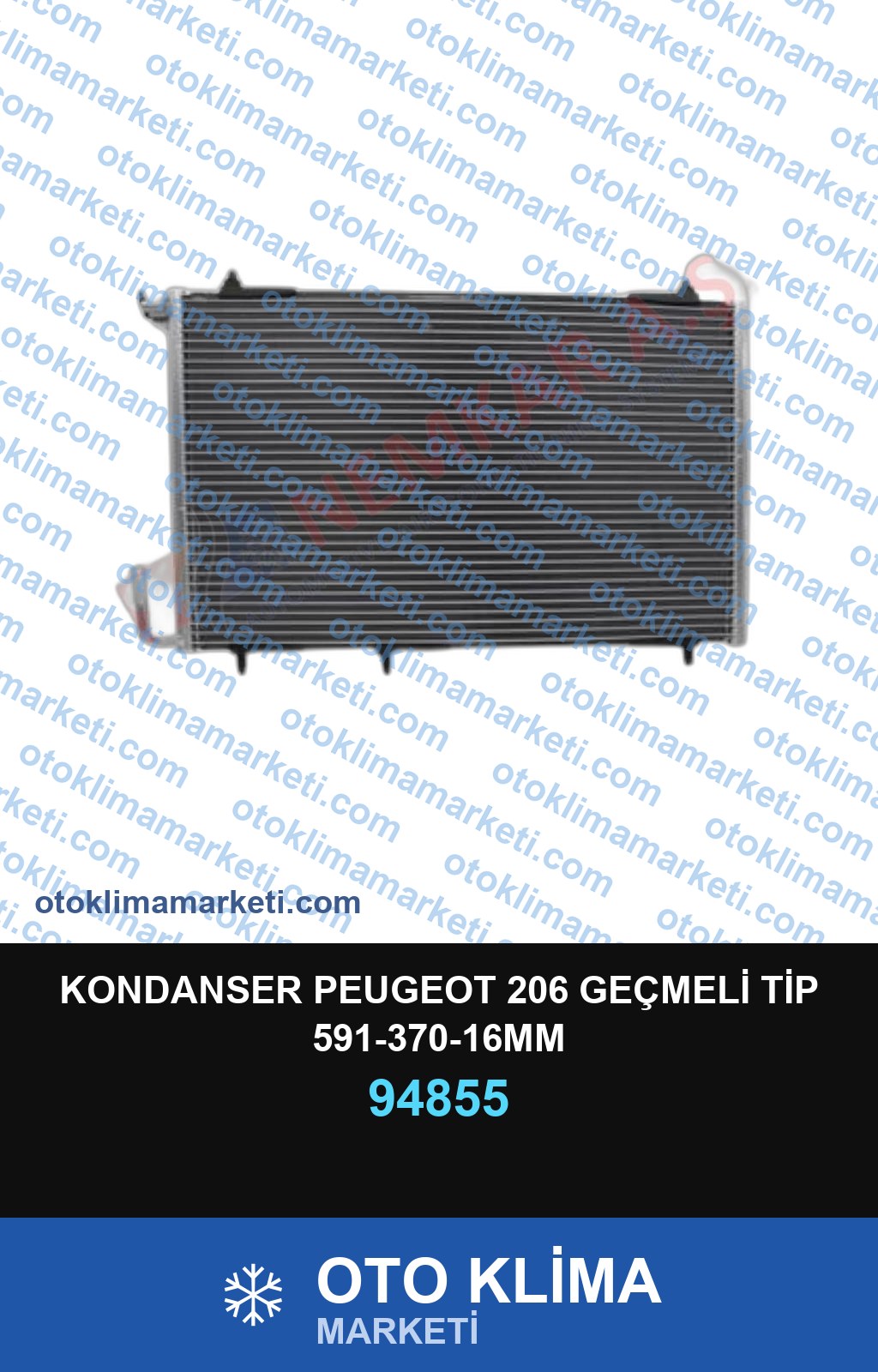 KONDANSER PEUGEOT 206 GEÇMELİ TİP 591-370-16MM