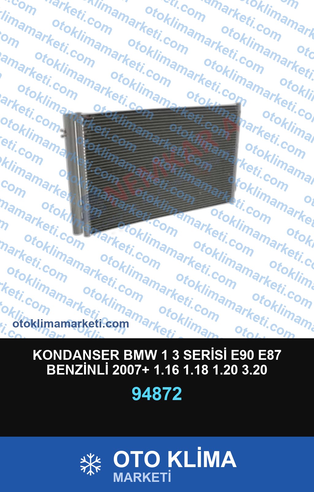 KONDANSER BMW 1 3 SERİSİ E90 E87 BENZİNLİ 2007+ 1.16 1.18 1.20 3.20 618*400*16MM