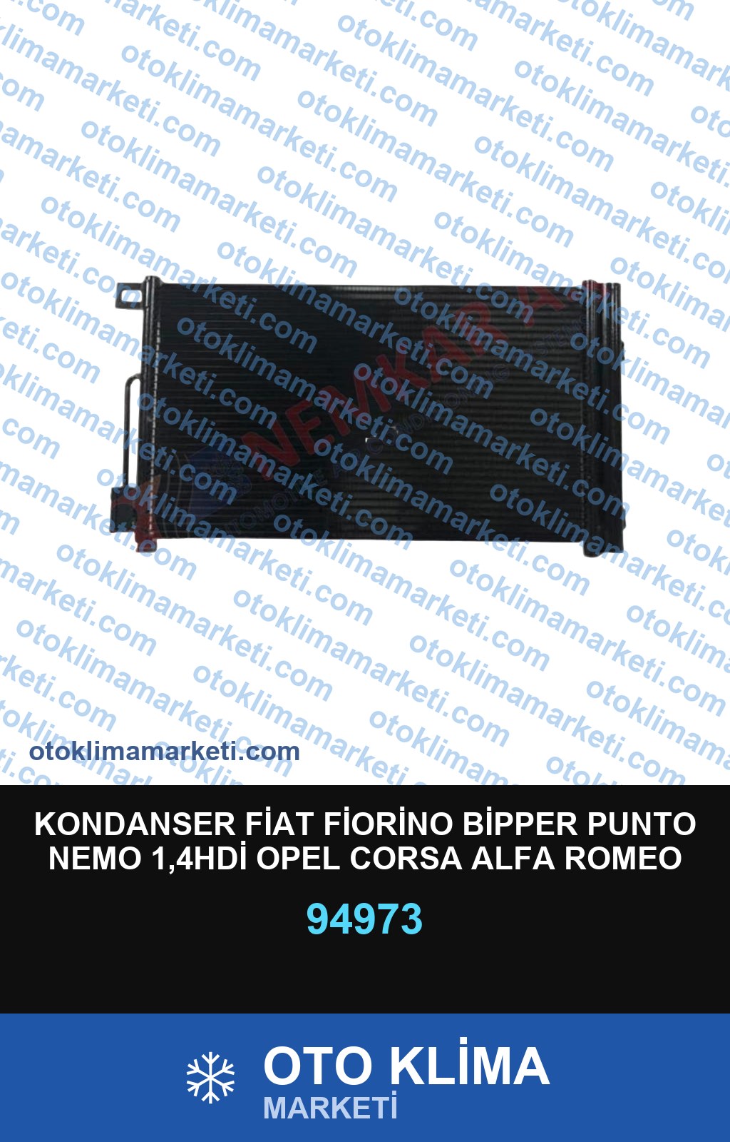 KONDANSER FİAT FİORİNO BİPPER PUNTO NEMO 1,4HDİ OPEL CORSA ALFA ROMEO GIULIET