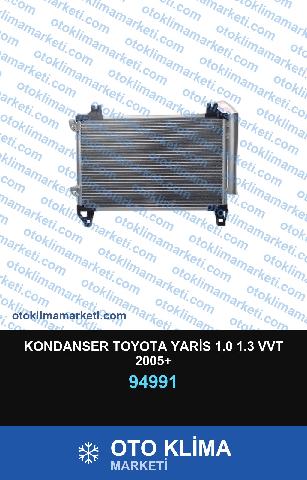 KONDANSER TOYOTA YARİS 1.0 1.3 VVT 2005+