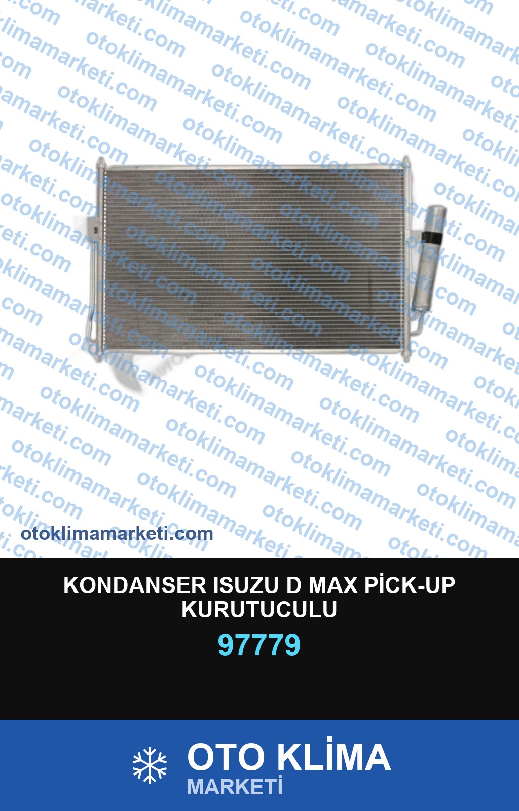 KONDANSER ISUZU D MAX PİCK-UP KURUTUCULU