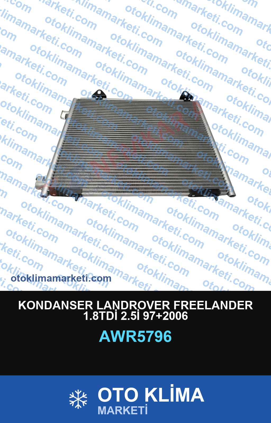 KONDANSER LANDROVER FREELANDER 1.8TDİ 2.5İ 97+2006