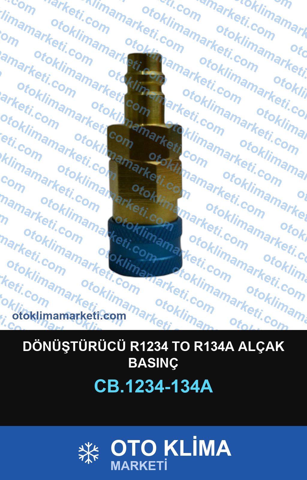 DÖNÜŞTÜRÜCÜ R1234 TO R134A ALÇAK BASINÇ