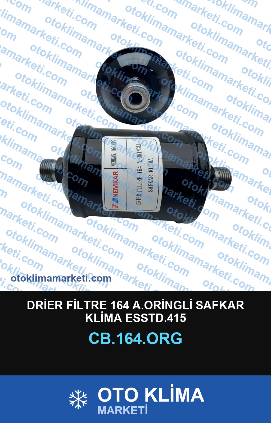 DRİER FİLTRE 164 A.ORİNGLİ SAFKAR KLİMA ESSTD.415