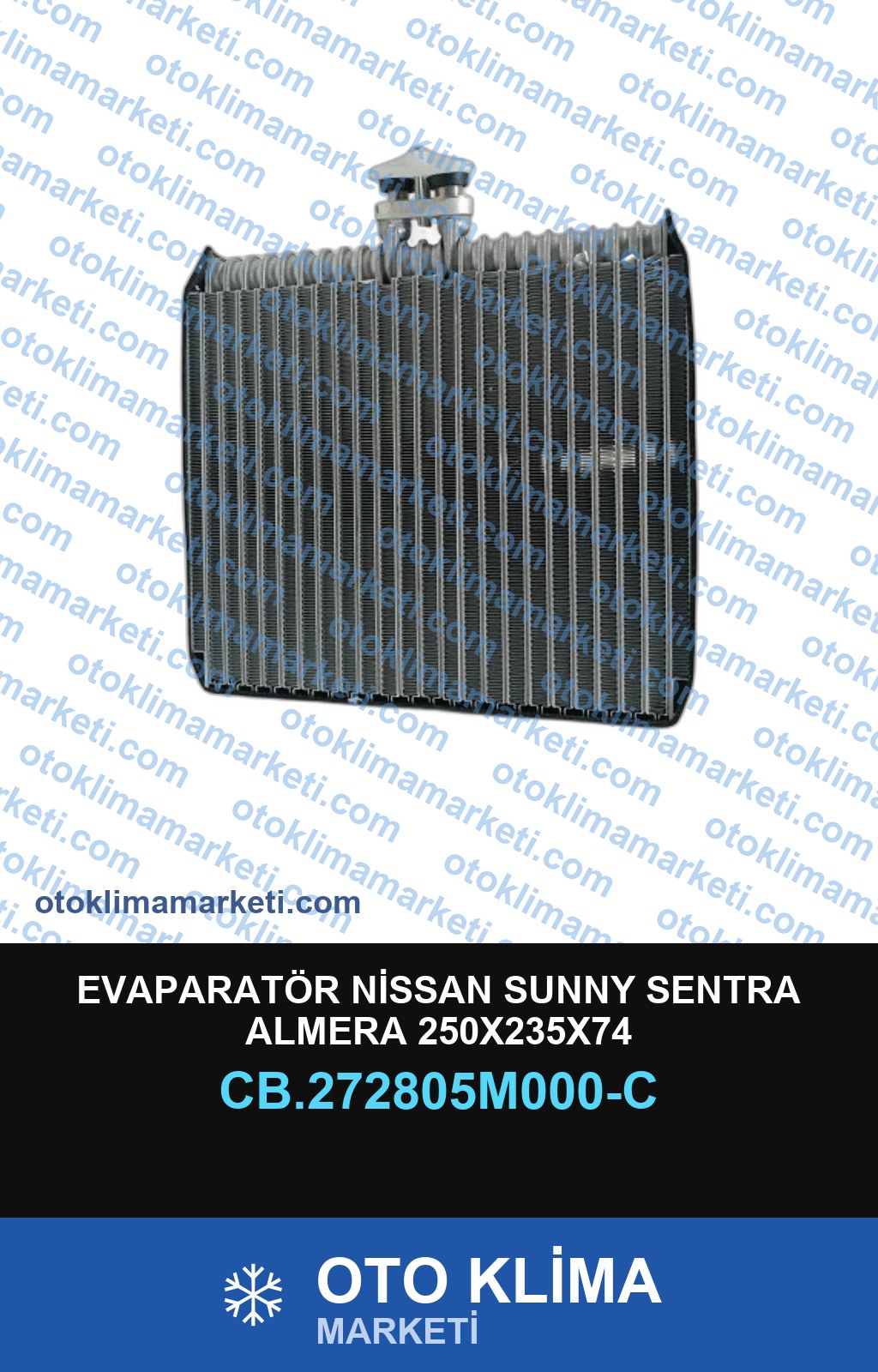 EVAPARATÖR NİSSAN SUNNY SENTRA ALMERA 250X235X74