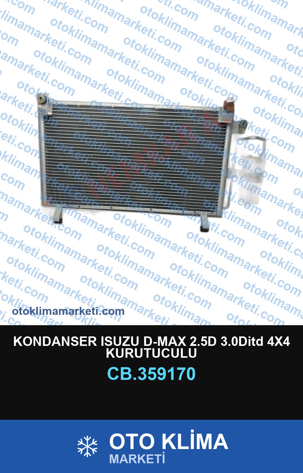 KONDANSER ISUZU D-MAX 2.5D 3.0Ditd 4X4 KURUTUCULU