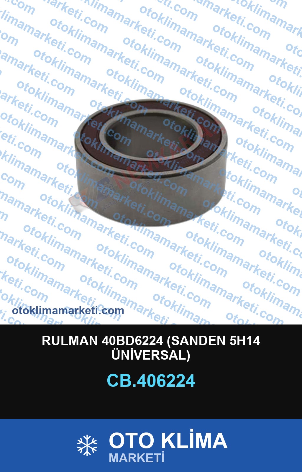 RULMAN 40BD6224 (SANDEN 5H14 ÜNİVERSAL)