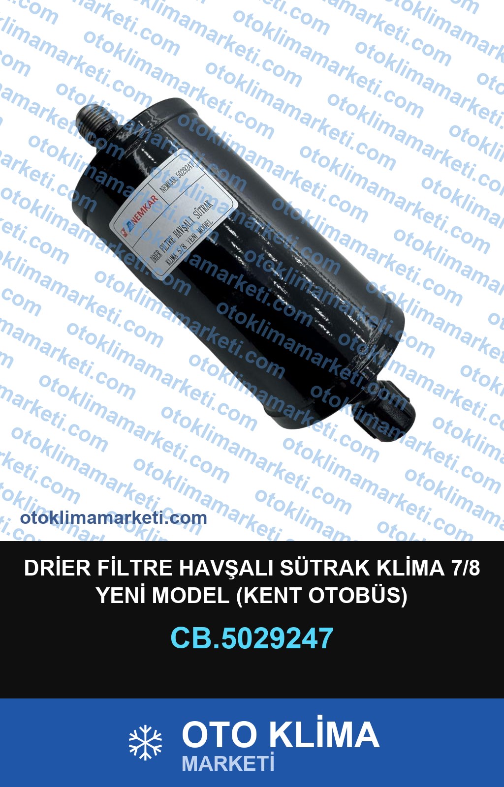 DRİER FİLTRE HAVŞALI SÜTRAK KLİMA 7/8 YENİ MODEL (KENT OTOBÜS)