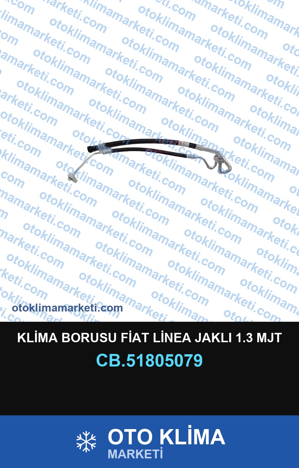 KLİMA BORUSU FİAT LİNEA JAKLI 1.3 MJT