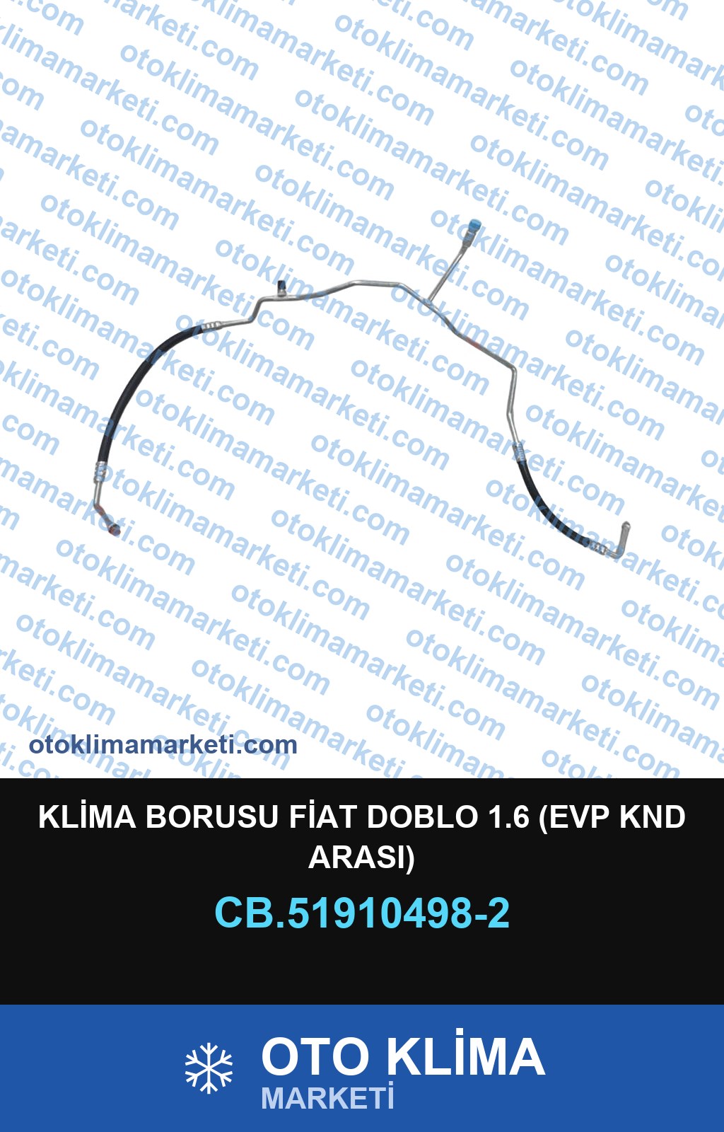 KLİMA BORUSU FİAT DOBLO 1.6 (EVP KND ARASI)