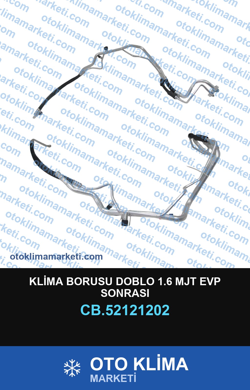 KLİMA BORUSU DOBLO 1.6 MJT EVP SONRASI
