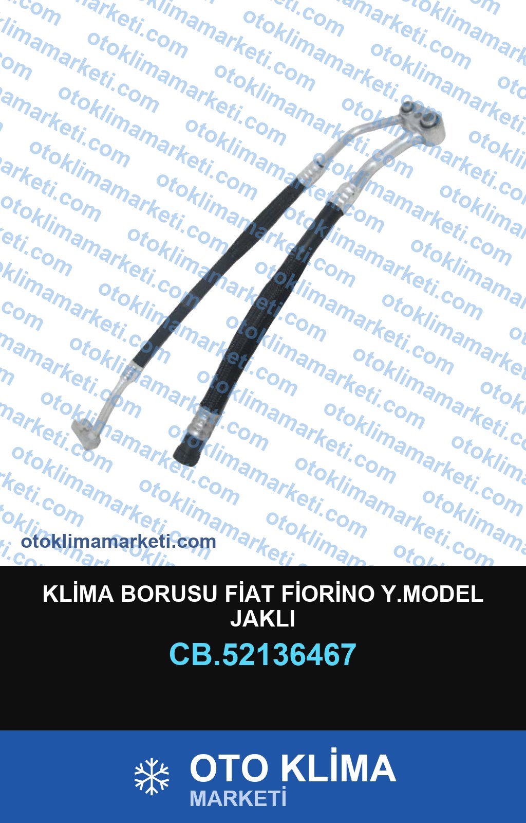 KLİMA BORUSU FİAT FİORİNO Y.MODEL JAKLI