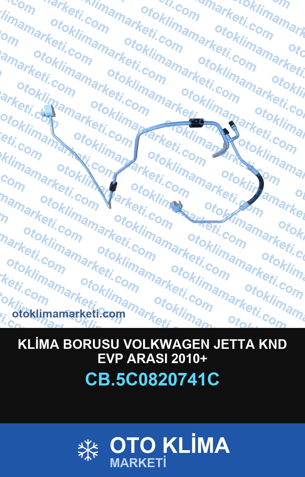 KLİMA BORUSU VOLKWAGEN JETTA KND EVP ARASI 2010+