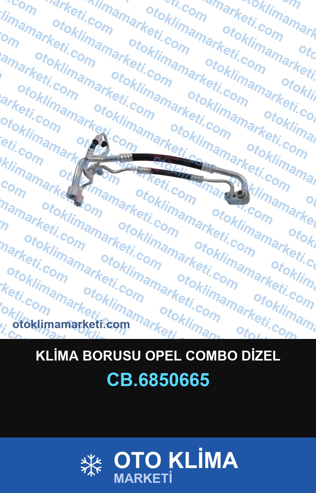 KLİMA BORUSU OPEL COMBO DİZEL
