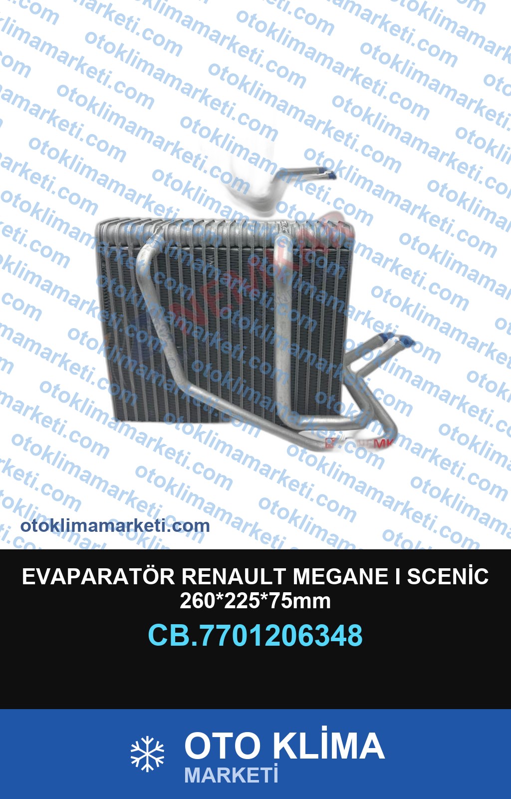 EVAPARATÖR RENAULT MEGANE I SCENİC 260*225*75mm