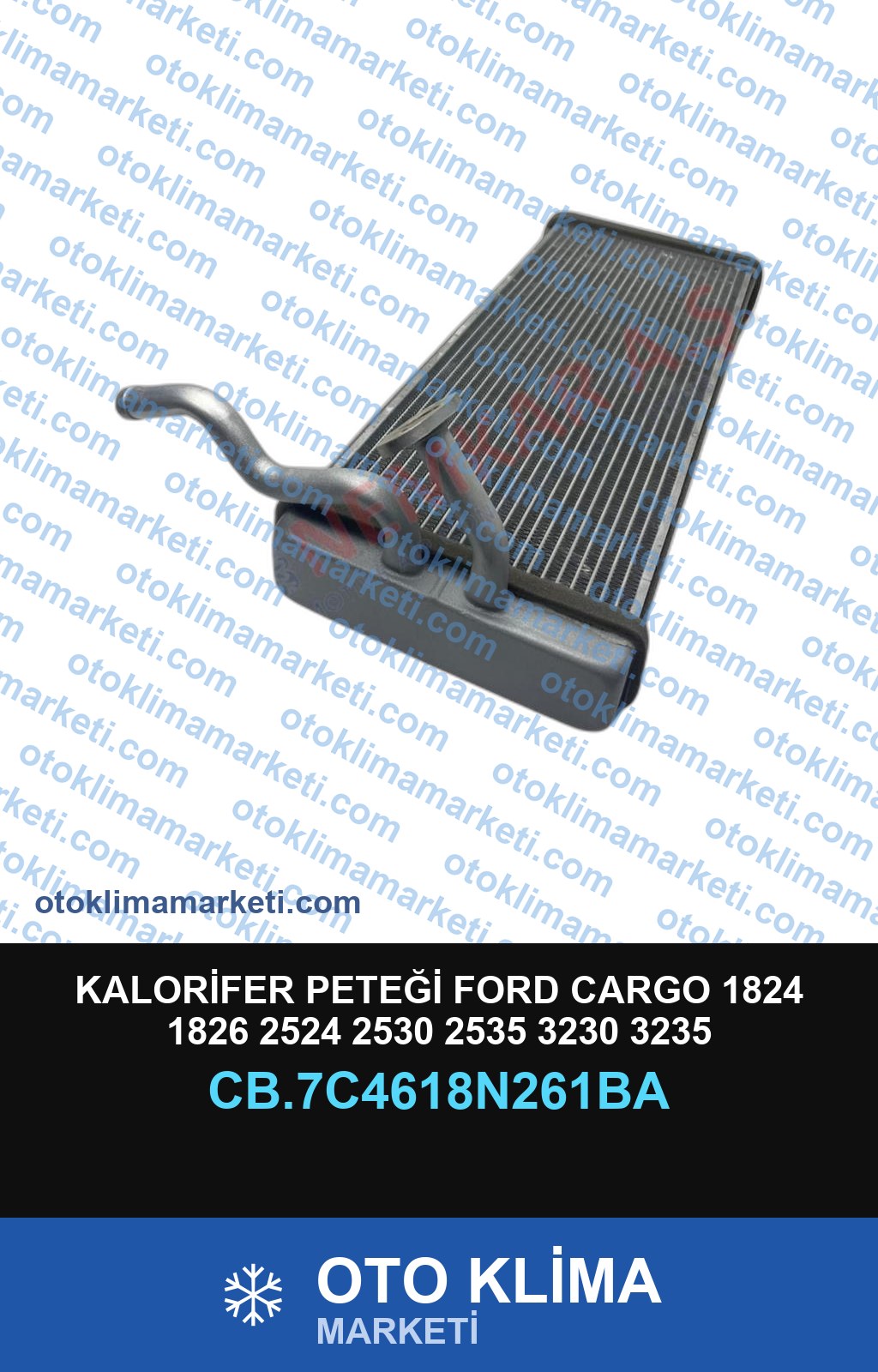 KALORİFER PETEĞİ FORD CARGO 1824 1826 2524 2530 2535 3230 3235