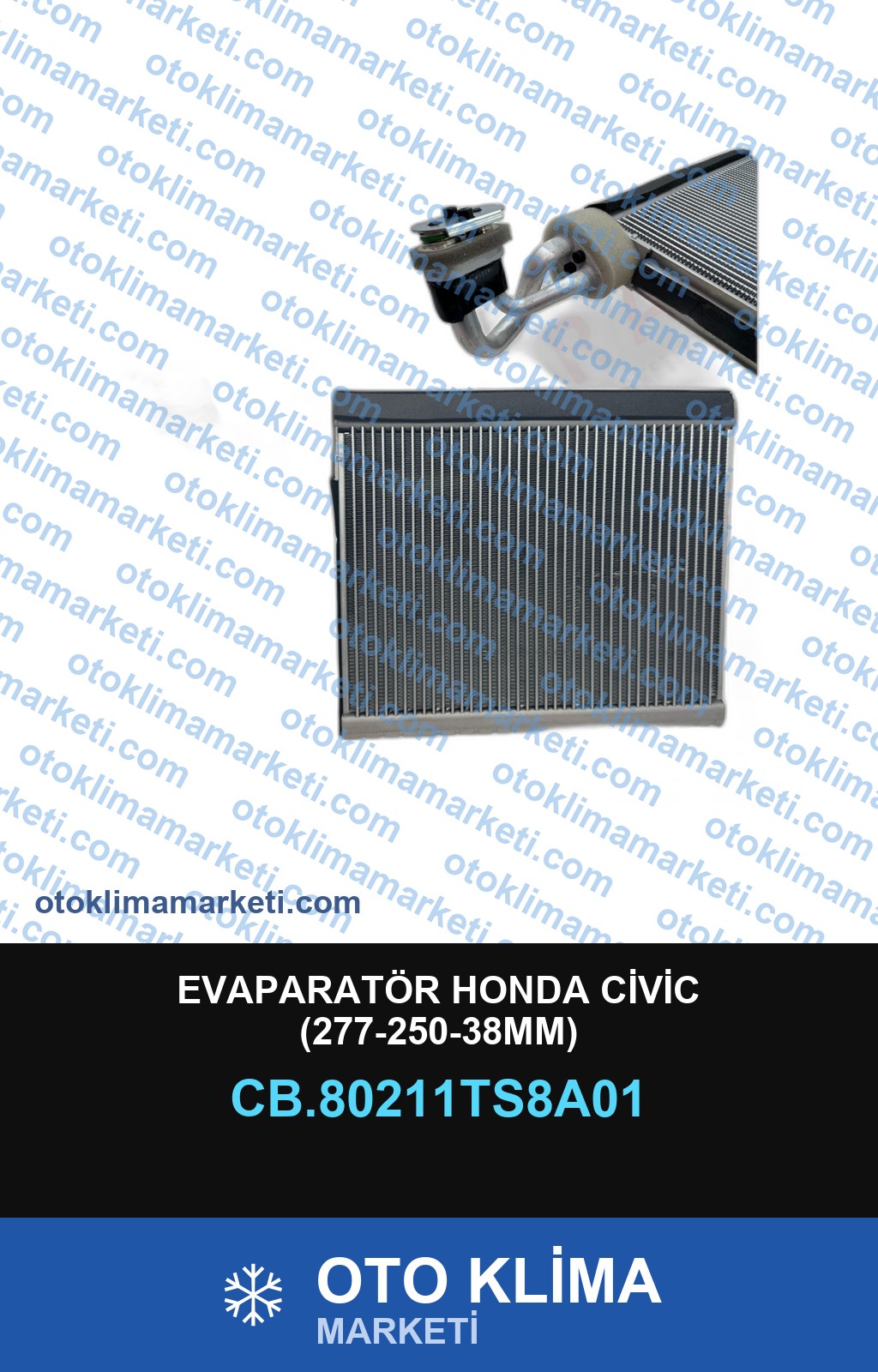 EVAPARATÖR HONDA CİVİC (277-250-38MM)