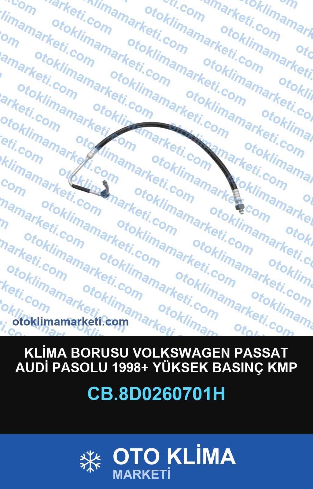 KLİMA BORUSU VOLKSWAGEN PASSAT AUDİ PASOLU 1998+ YÜKSEK BASINÇ KMP KND ARASI