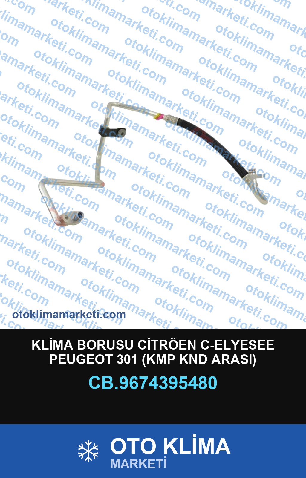 KLİMA BORUSU CİTRÖEN C-ELYESEE PEUGEOT 301 (KMP KND ARASI)