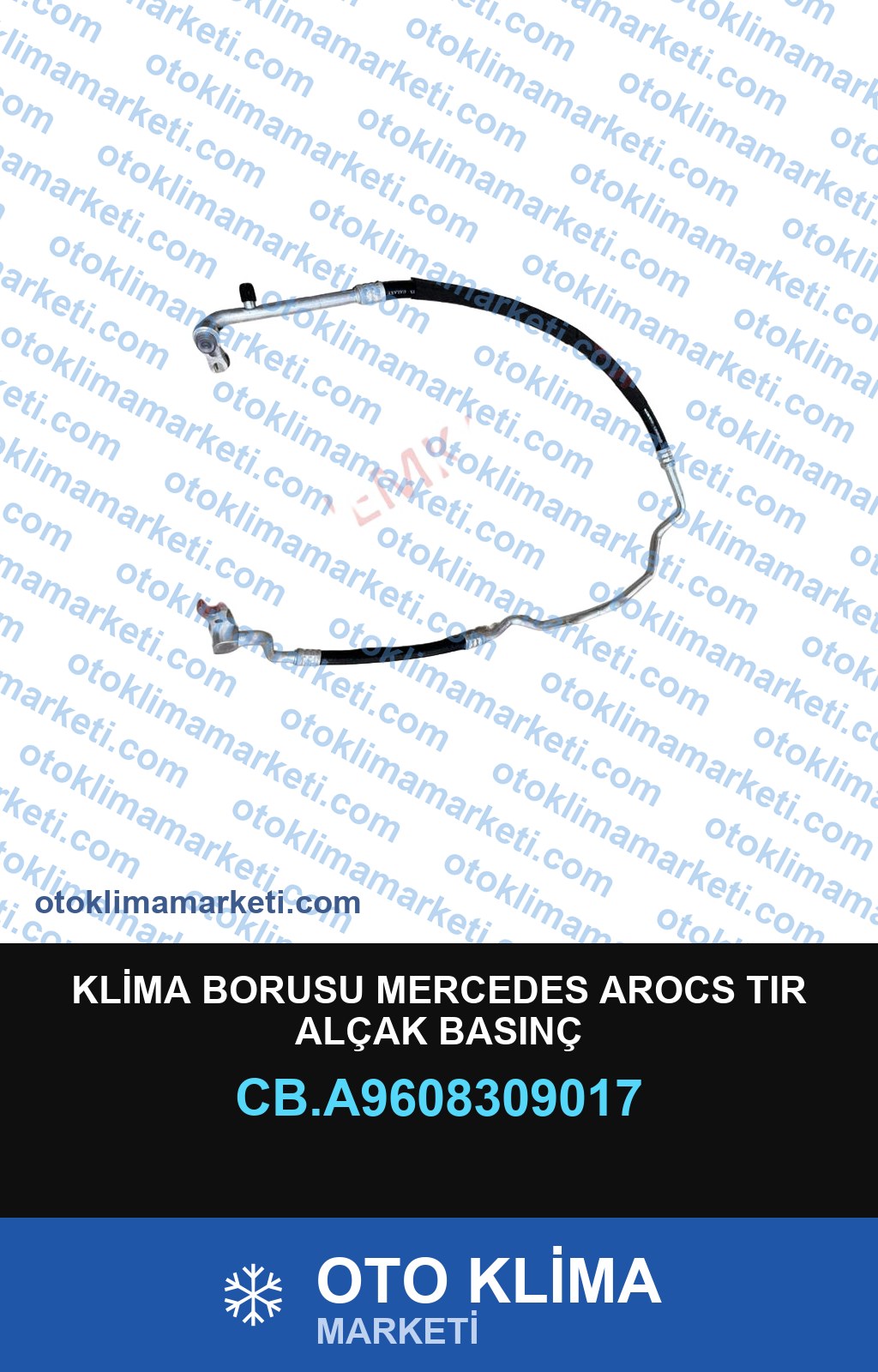 KLİMA BORUSU MERCEDES AROCS TIR ALÇAK BASINÇ