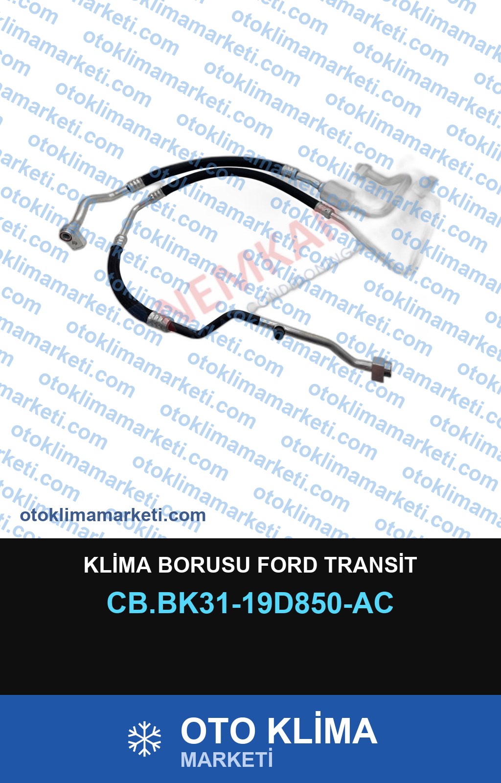 KLİMA BORUSU FORD TRANSİT