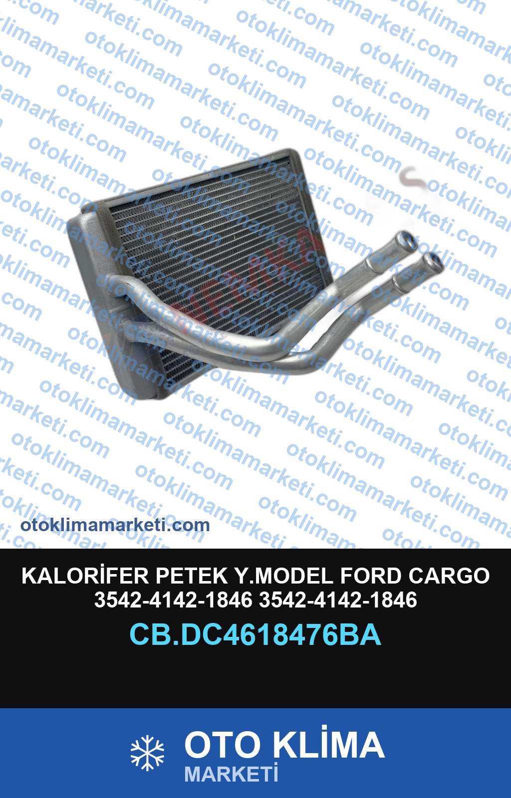 KALORİFER PETEK Y.MODEL FORD CARGO 3542-4142-1846 3542-4142-1846
