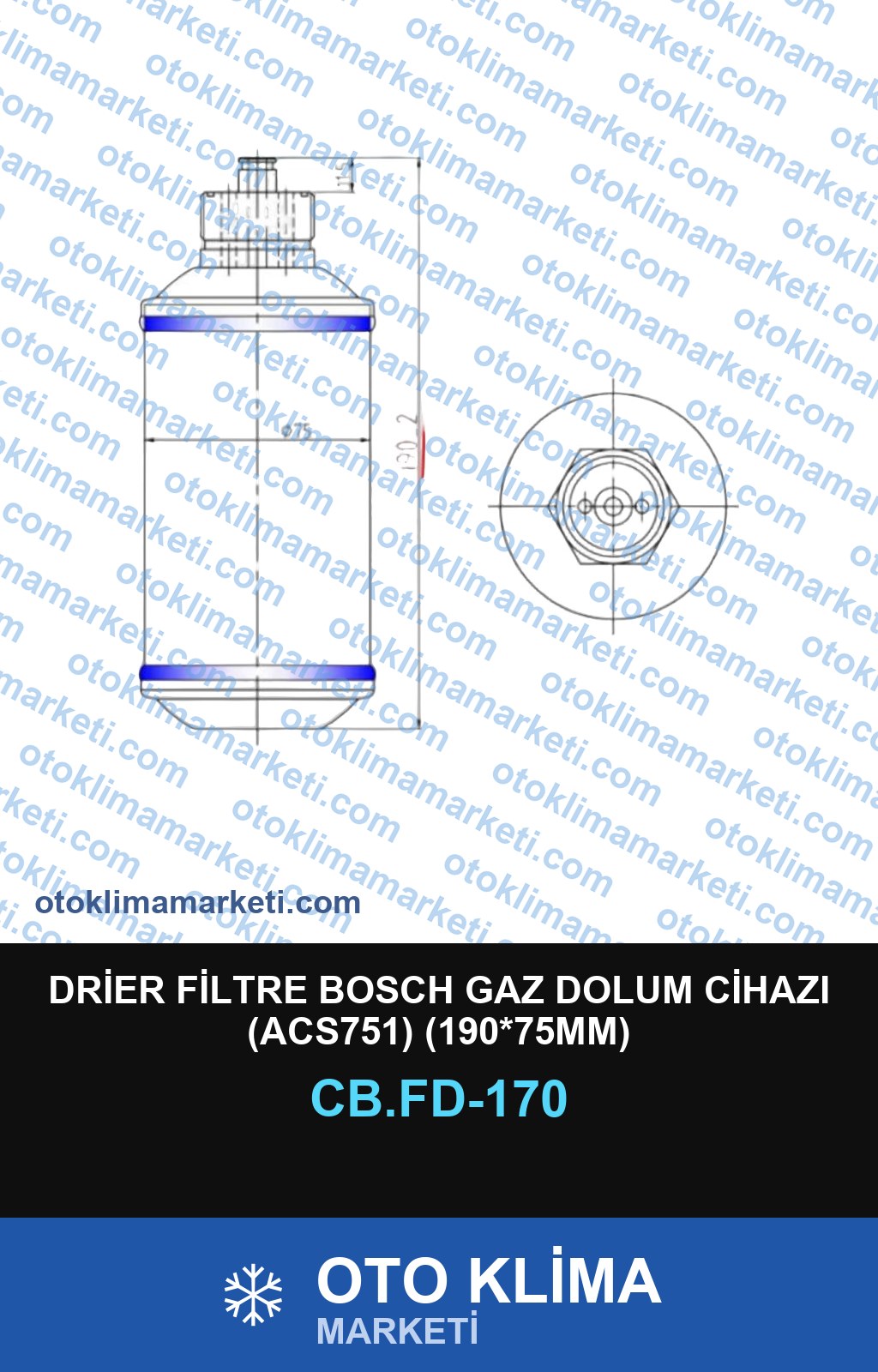 DRİER FİLTRE BOSCH GAZ DOLUM CİHAZI (ACS751) (190*75MM)