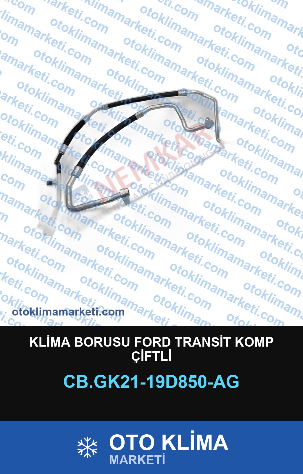 KLİMA BORUSU FORD TRANSİT KOMP ÇİFTLİ