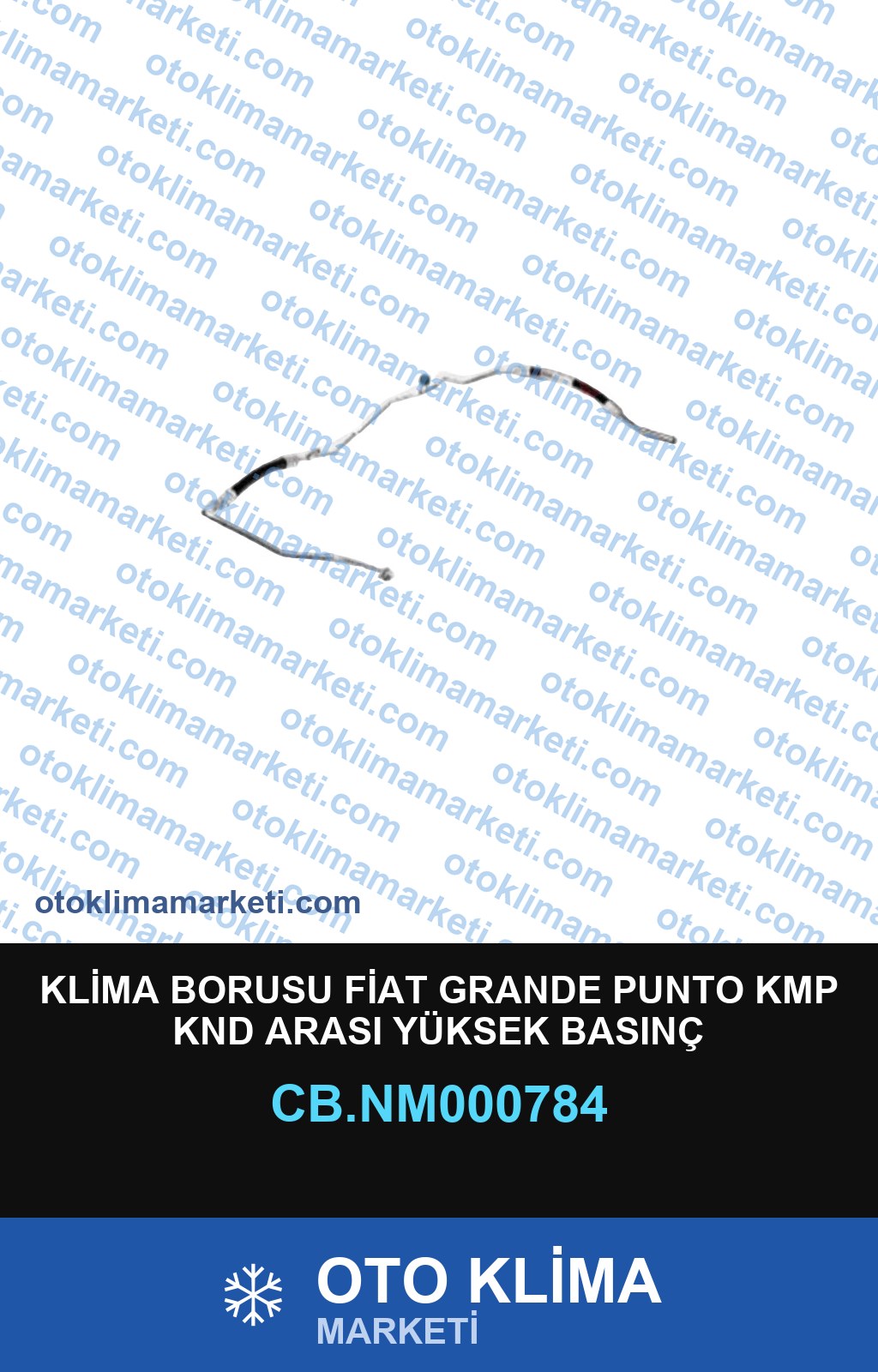 KLİMA BORUSU FİAT GRANDE PUNTO KMP KND ARASI YÜKSEK BASINÇ
