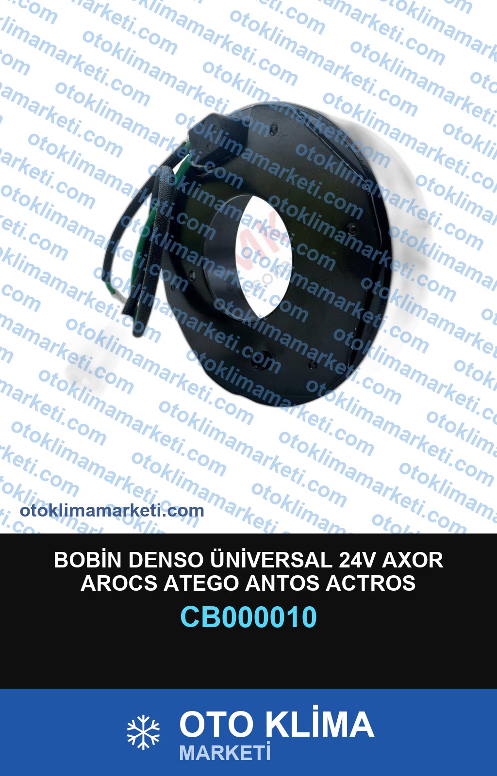 BOBİN DENSO ÜNİVERSAL 24V AXOR AROCS ATEGO ANTOS ACTROS KAWASAKİ CAT KOMATSU