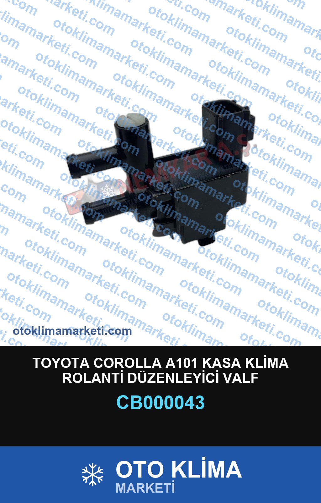 TOYOTA COROLLA A101 KASA KLİMA ROLANTİ DÜZENLEYİCİ VALF