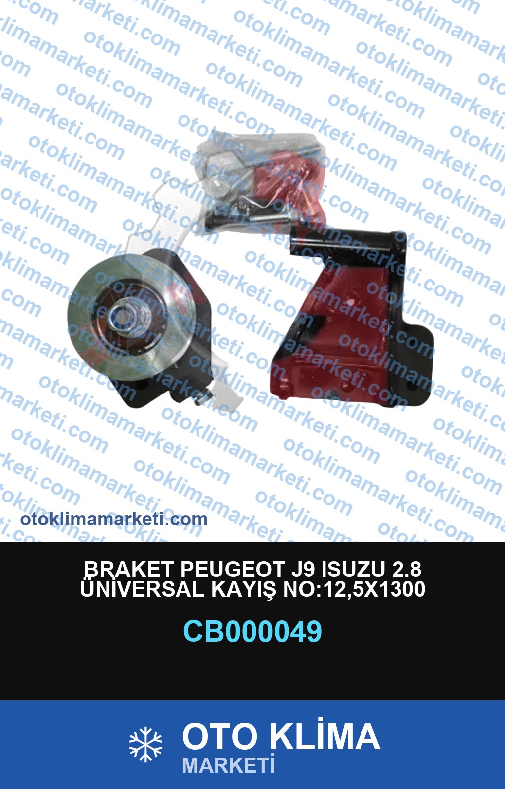 BRAKET PEUGEOT J9 ISUZU 2.8 ÜNİVERSAL KAYIŞ NO:12,5X1300