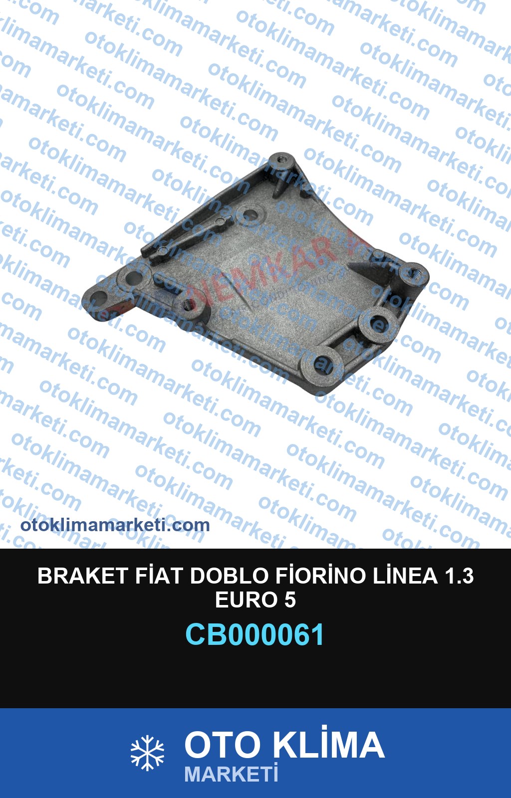 BRAKET FİAT DOBLO FİORİNO LİNEA 1.3 EURO 5