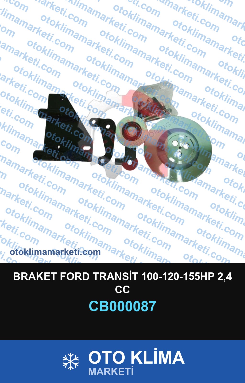 BRAKET FORD TRANSİT 100-120-155HP 2,4 CC