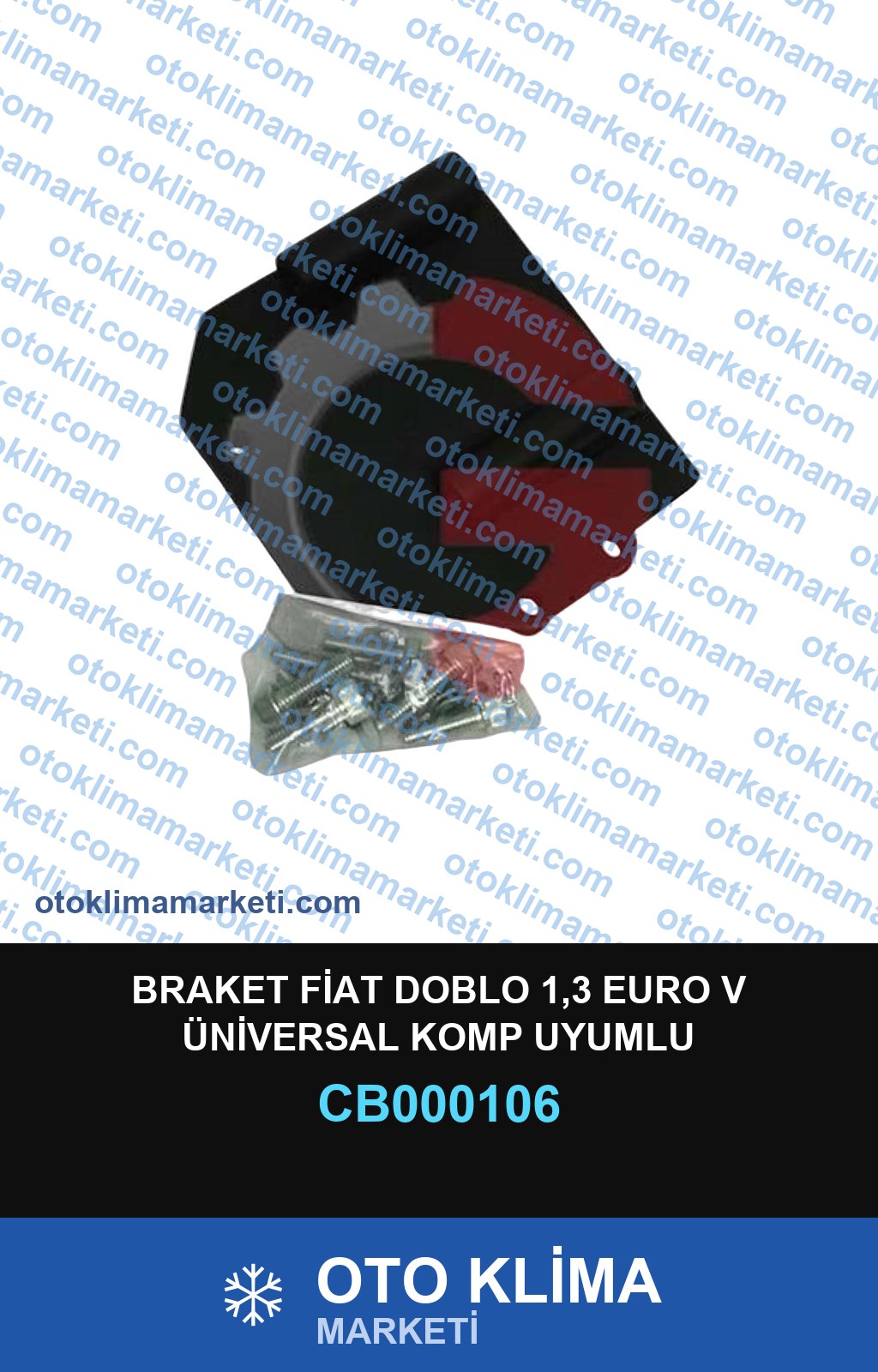 BRAKET FİAT DOBLO 1,3 EURO V ÜNİVERSAL KOMP UYUMLU