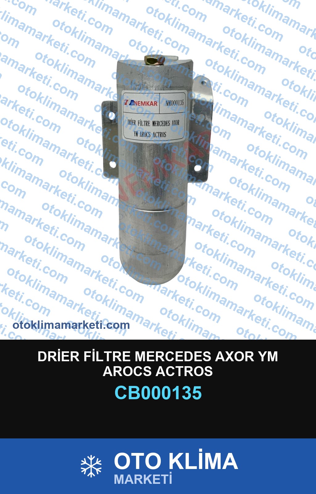 DRİER FİLTRE MERCEDES AXOR YM AROCS ACTROS