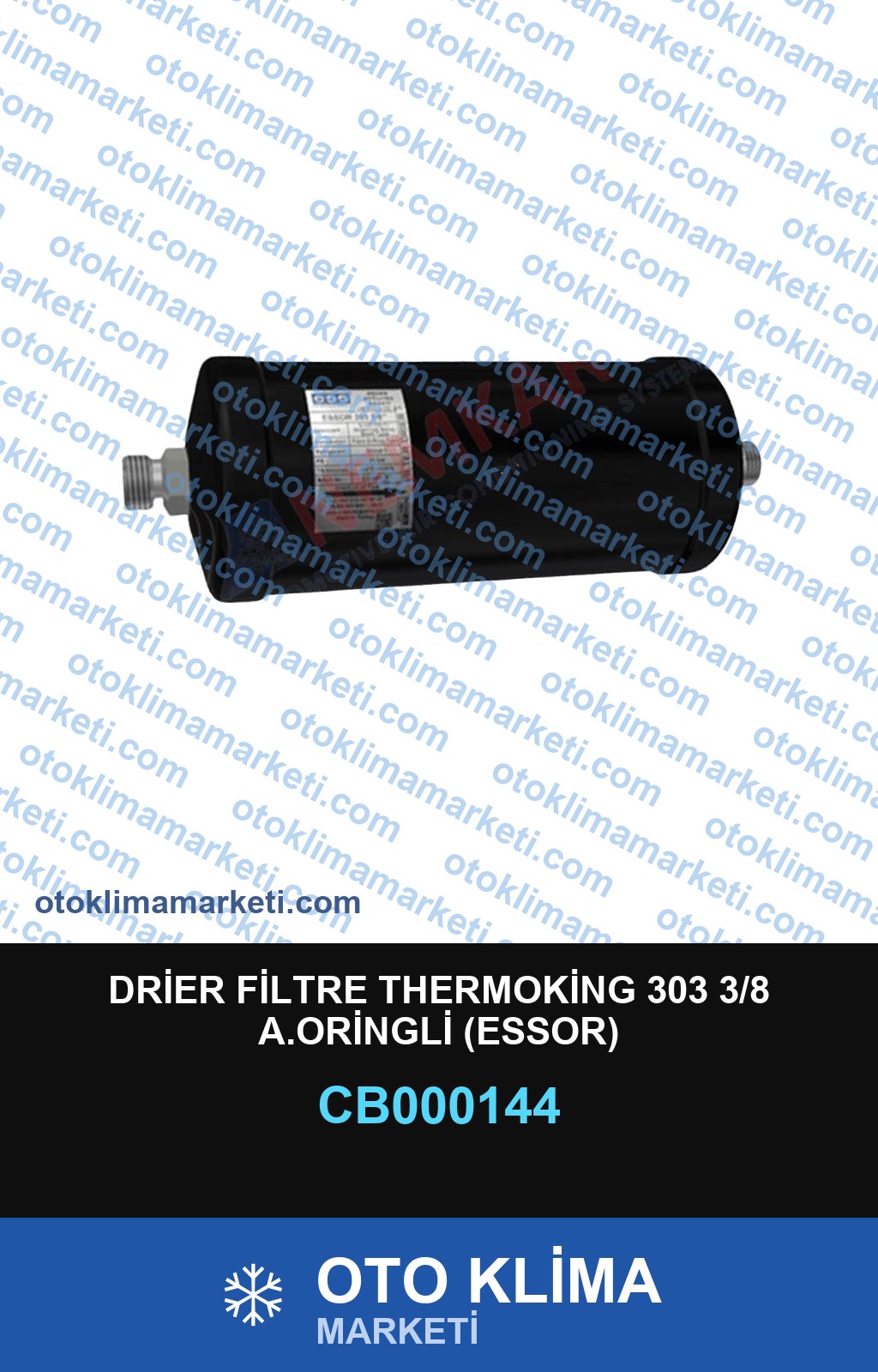 DRİER FİLTRE THERMOKİNG 303 3/8 A.ORİNGLİ (ESSOR)
