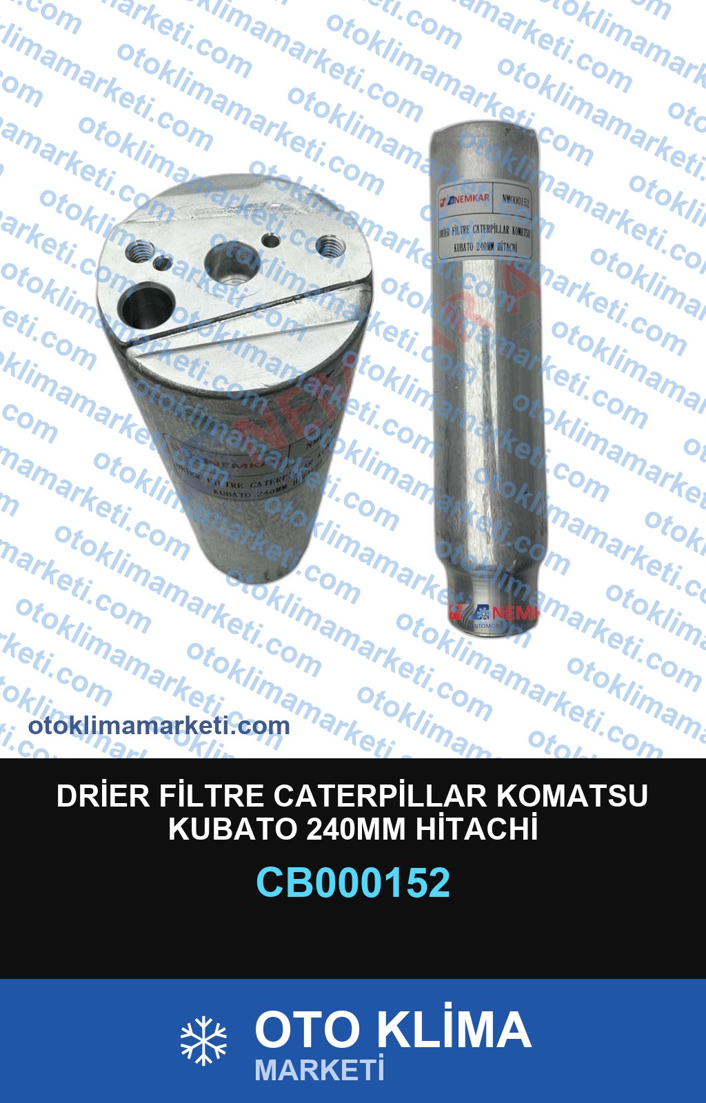 DRİER FİLTRE CATERPİLLAR KOMATSU KUBATO 240MM HİTACHİ