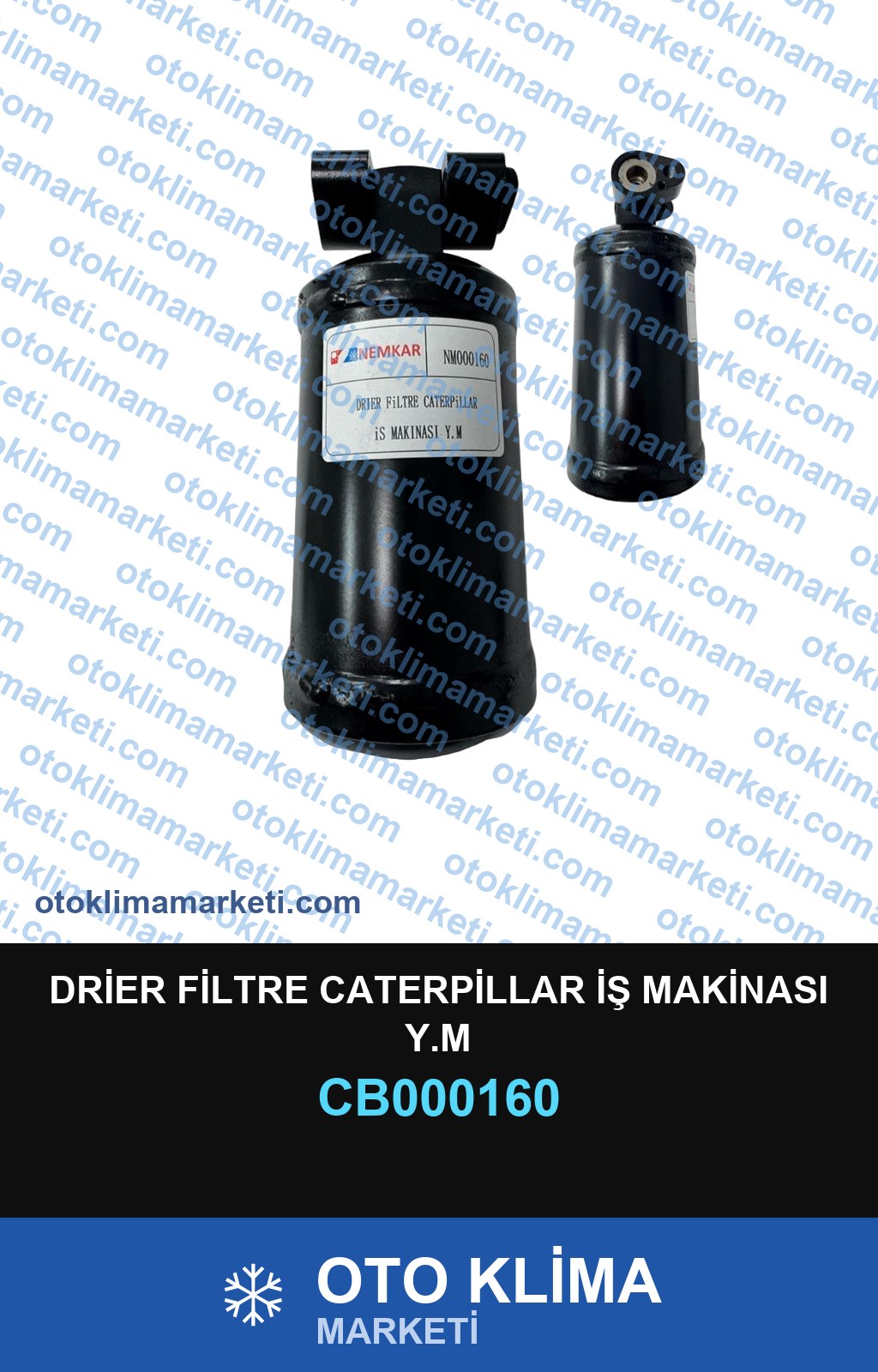 DRİER FİLTRE CATERPİLLAR İŞ MAKİNASI Y.M