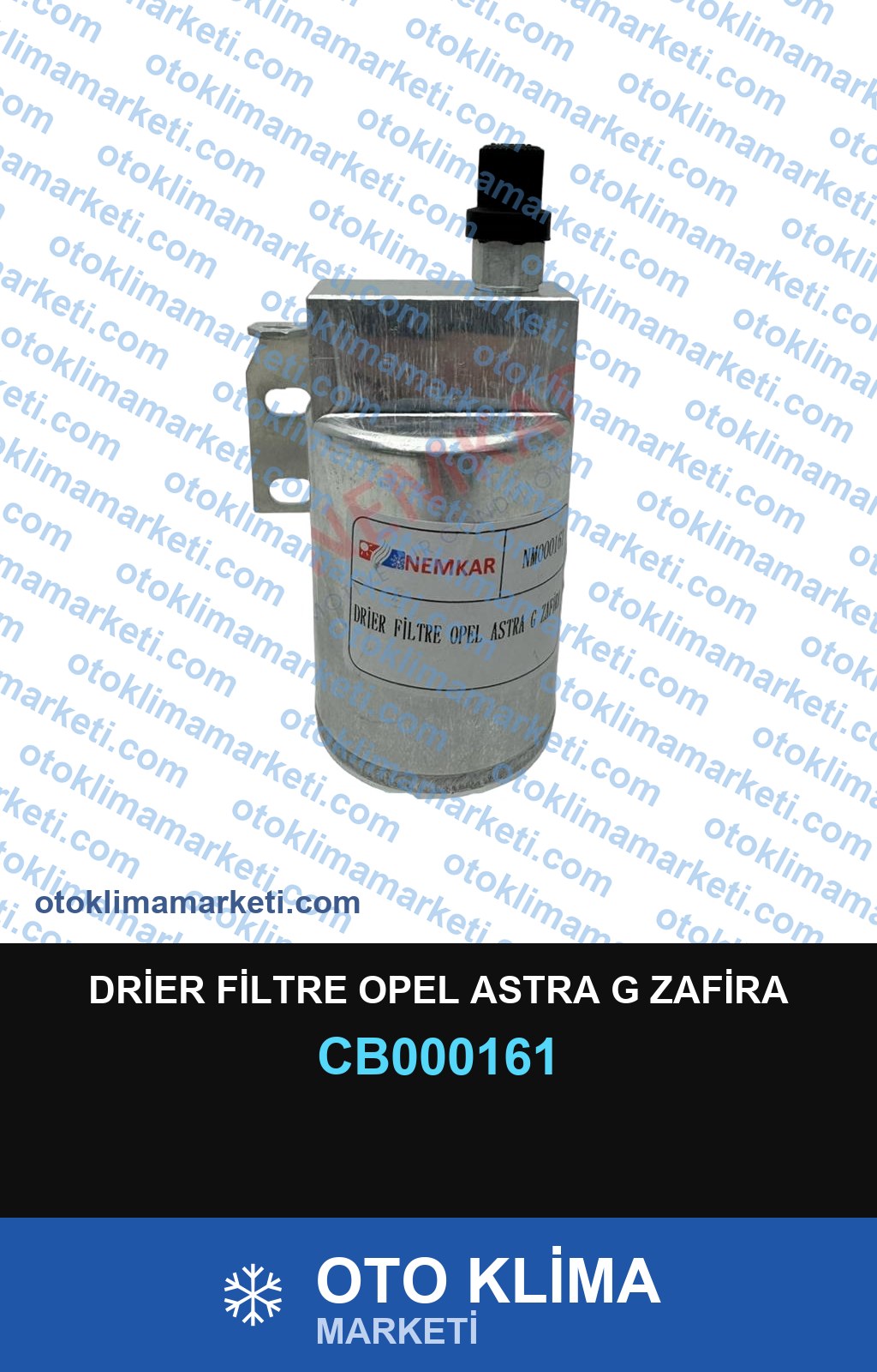 DRİER FİLTRE OPEL ASTRA G ZAFİRA