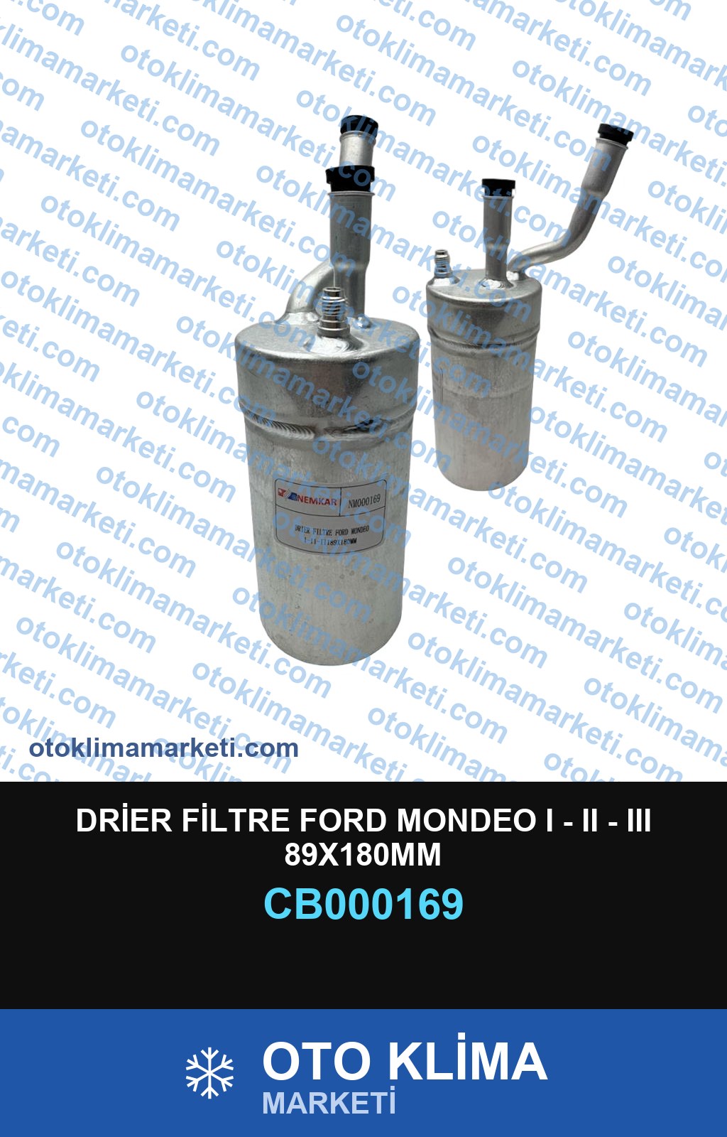DRİER FİLTRE FORD MONDEO I - II - III 89X180MM