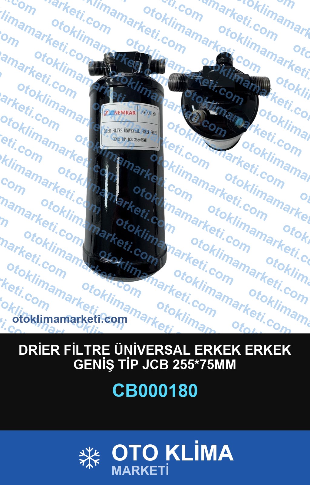 DRİER FİLTRE ÜNİVERSAL ERKEK ERKEK GENİŞ TİP JCB 255*75MM