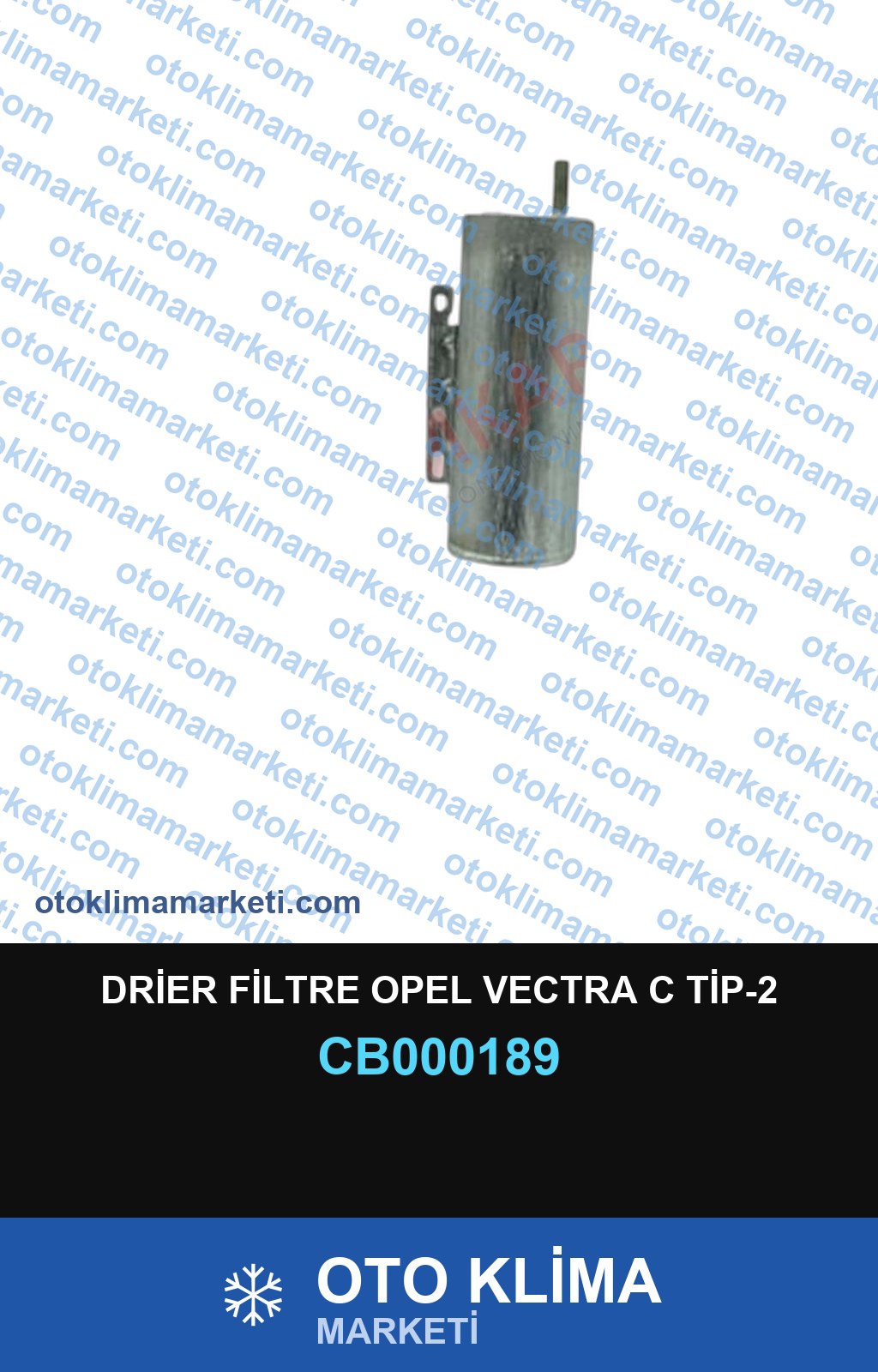 DRİER FİLTRE OPEL VECTRA C TİP-2