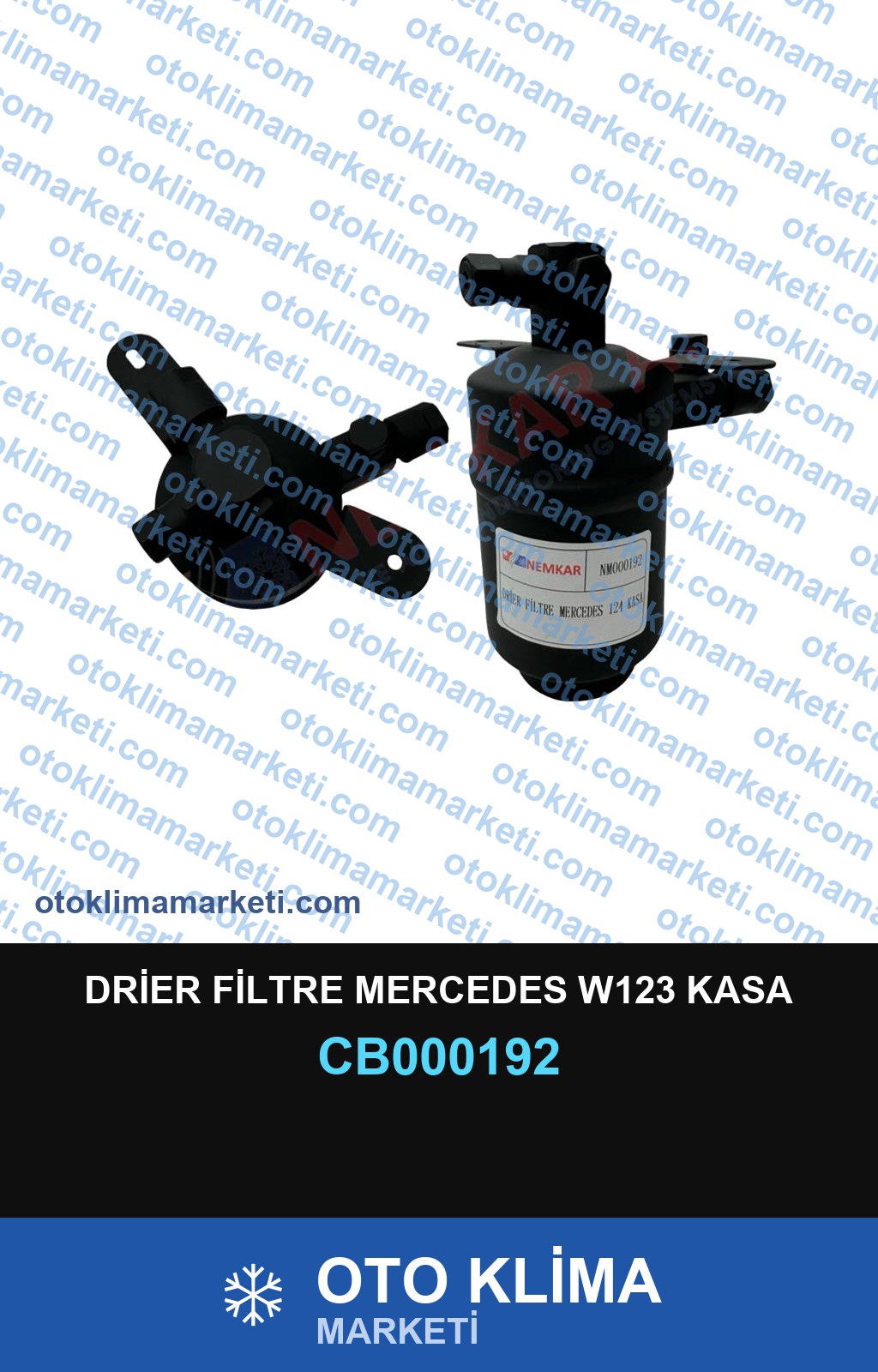 DRİER FİLTRE MERCEDES W123 KASA